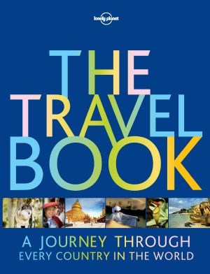 [Lonely Planet Journey Books 01] • The Travel Book